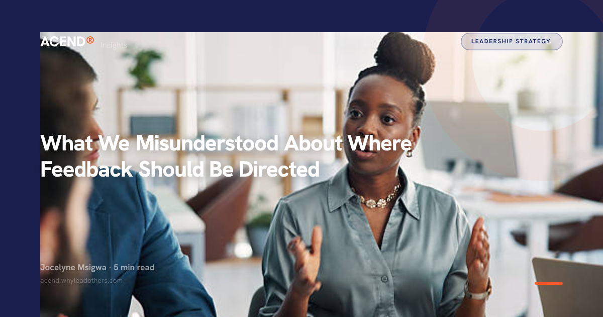 Thumbnail for What We Misunderstood About Where Feedback Should Be Directed