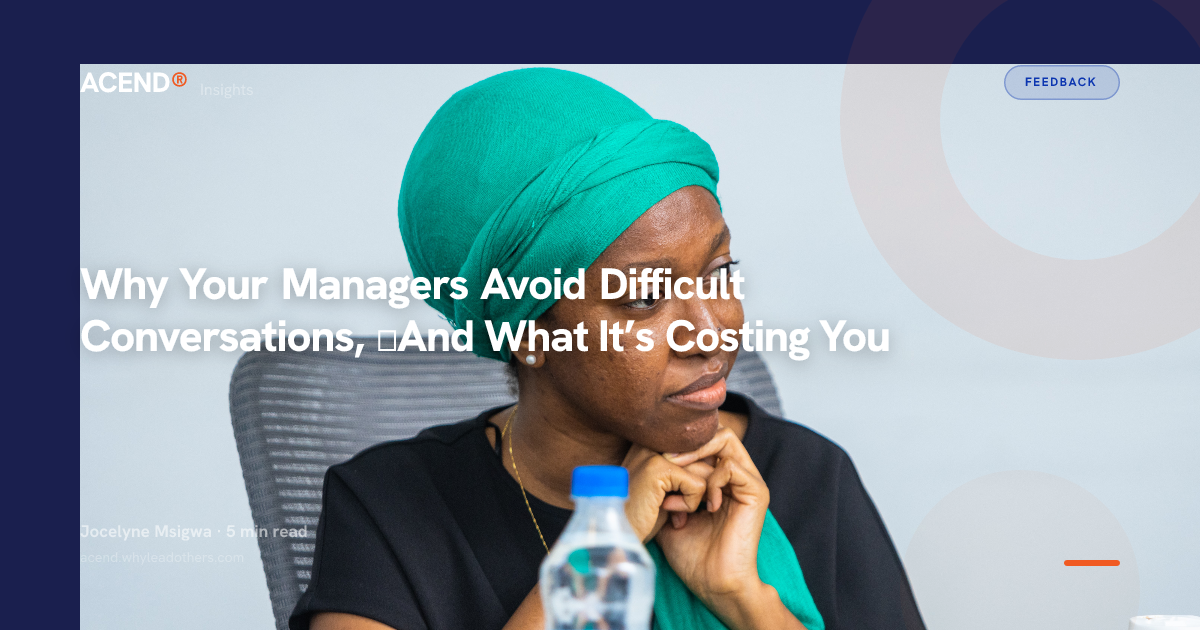 Thumbnail for Why Your Managers Avoid Difficult Conversations,  And What It’s Costing You